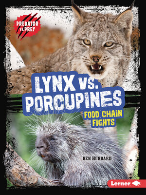 cover image of Lynx vs. Porcupines